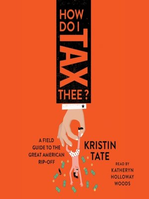 cover image of How Do I Tax Thee?